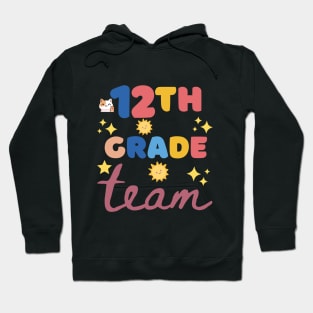 Twelfth grade team Hoodie